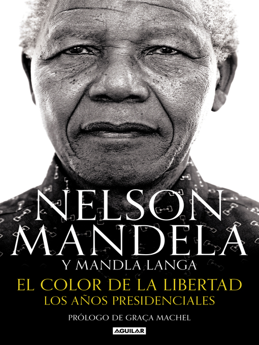 Title details for El color de la libertad by Nelson Mandela - Available